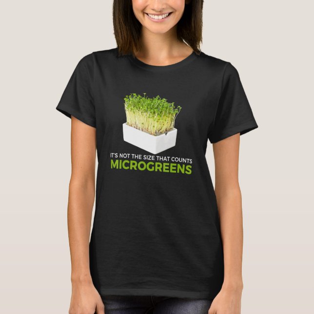 Saying Microgreen Farmer Gardening Tee (Front)