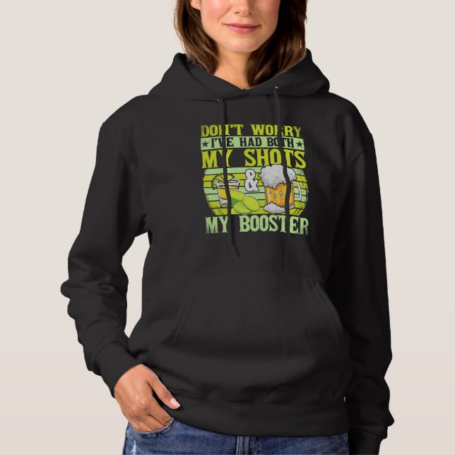 Saying Quote Cool Humor Drinking for Vaccinated Pe Hoodie (Front)