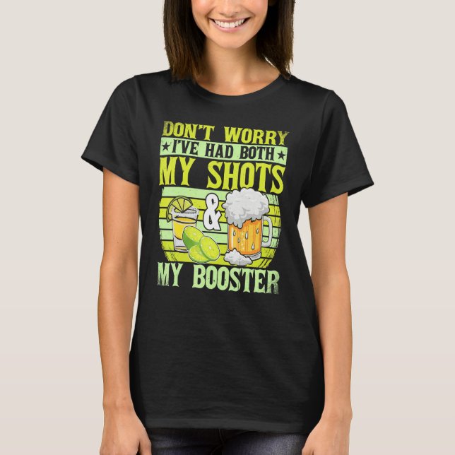 Saying Quote Cool Humor Drinking for Vaccinated Pe T-Shirt (Front)