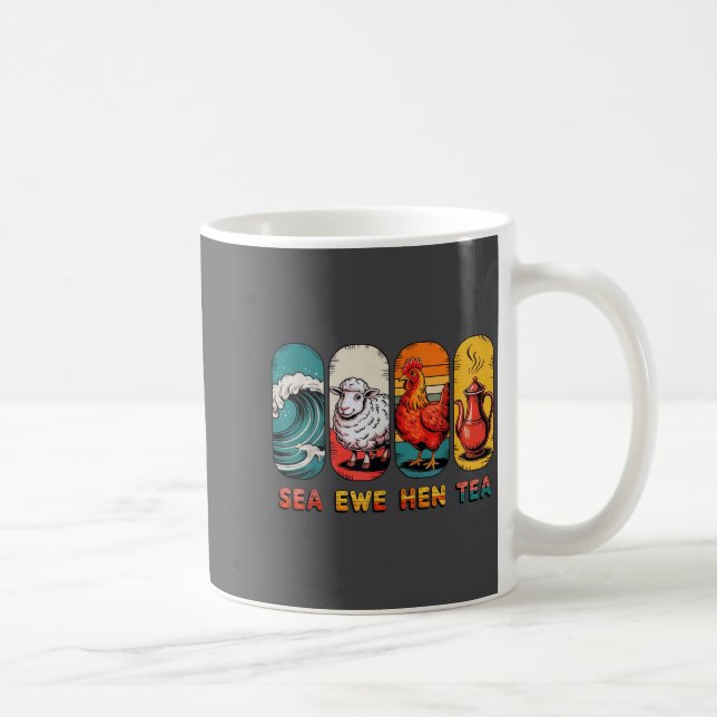 Saying Sea Quote Ewe Joke Hen Tea Coffee Mug (Right)