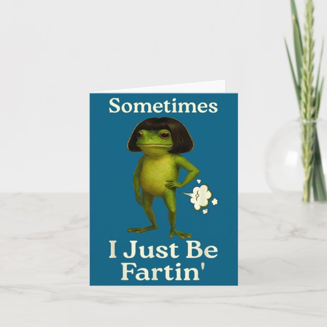 Saying Sometimes Just Fartin Frog Frog I Smile Card (Front)