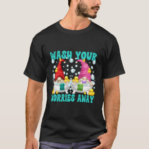 Saying Wash Your Worries Away Bathroom Gnome T-Shirt