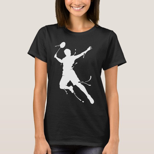 Sayings For Badminton  Men Women Family Friends T-Shirt (Front)