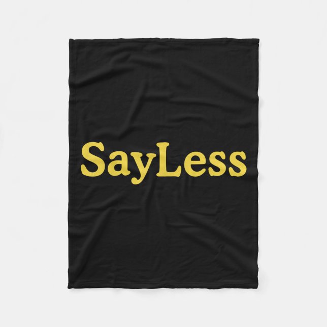 Sayless Urban Meme Motivation  Fleece Blanket (Front)