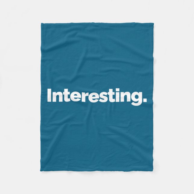 Says Interesting Illustration Fleece Blanket (Front)