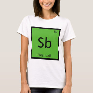 Sb - Sloshball Sports Chemistry Periodic Table T-Shirt