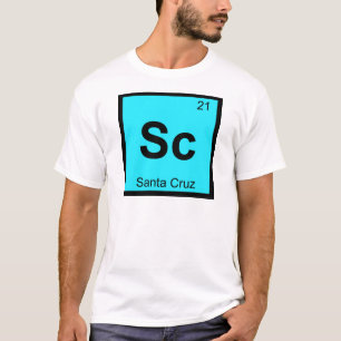 Sc - Santa Cruz City California Chemistry Symbol T-Shirt