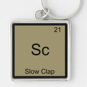 Sc - Slow Clap Funny Chemistry Element Symbol Tee Key Ring