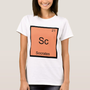 Sc - Socrates Funny Element Chemistry Symbol Tee