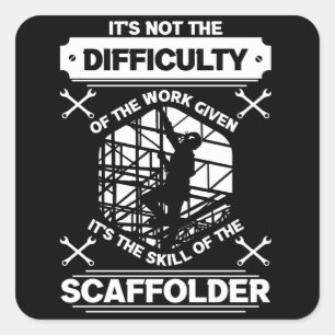 Scaffolder Builder Scaffolding Scaffold Square Sticker