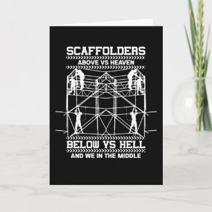 Scaffolders Sky Hell In The Middle Of Scaffolding Card