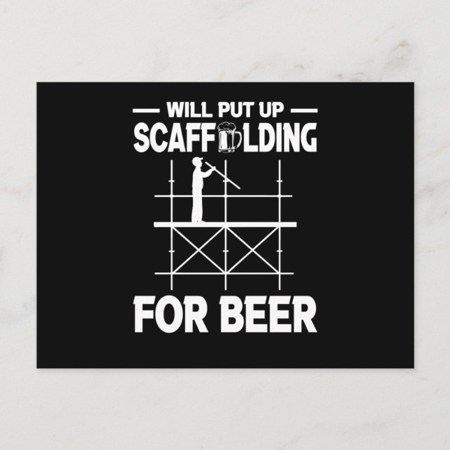 Scaffolding Beer Scaffold Builder Postcard (Front)