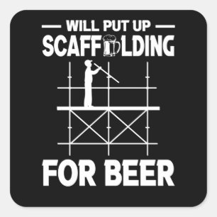 Scaffolding Beer Scaffold Builder Square Sticker