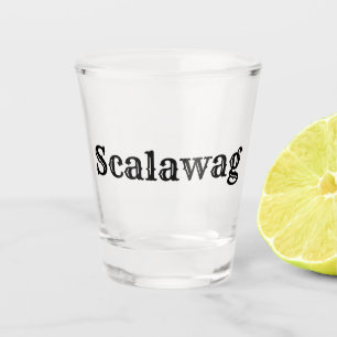 Scalawag Shot Glass