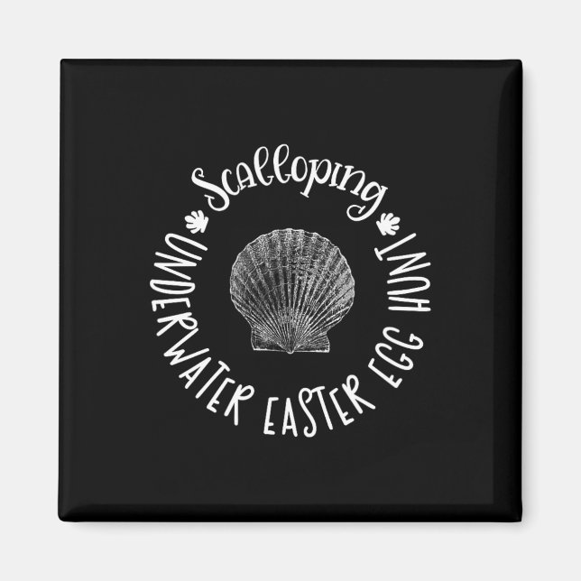 Scalloping Underwater Easter Egg Scallop Hunt Gift Magnet (Front)