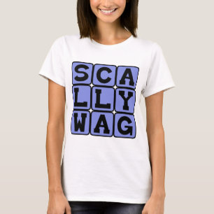 Scallywag, Mischievous Rascal T-Shirt