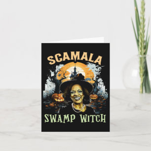 Scamala Kamala Harris Unmasked Swamp Witch Hallowe Card