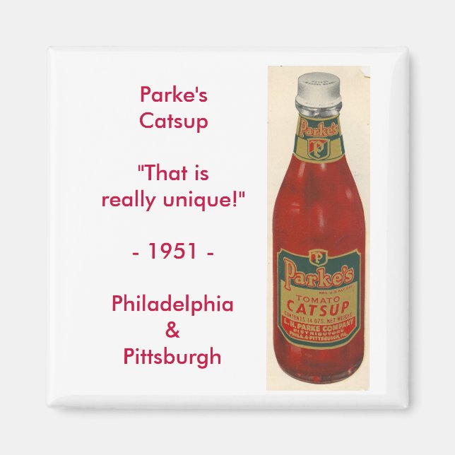 scan0001, Parke'sCatsup"That is really unique!"... Magnet (Front)