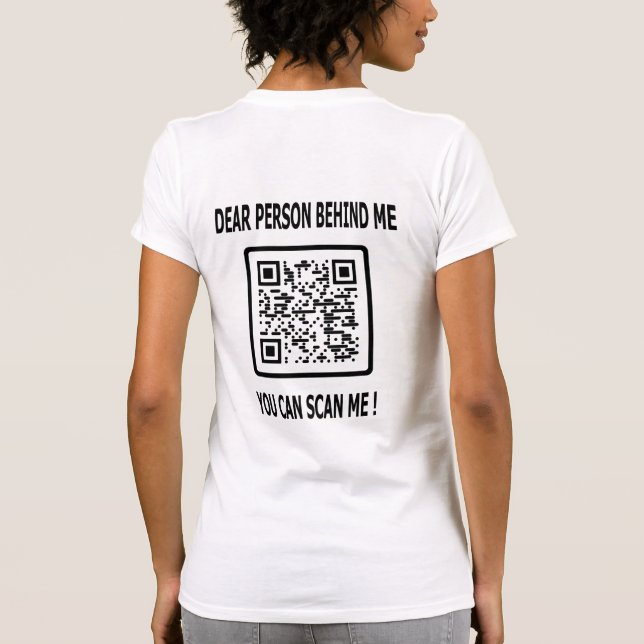 Scan Me QR Code for Inspirational Quote T-Shirt (Back)