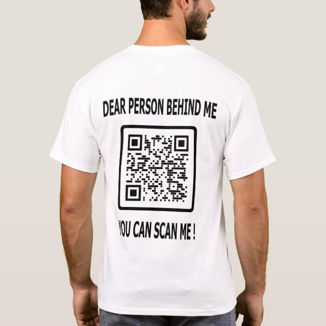 Scan Me QR Code for Inspirational Quote T-Shirt (Back)