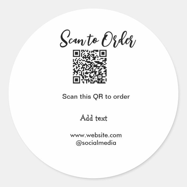 Scan to order scan QR code add website email  Classic Round Sticker (Front)