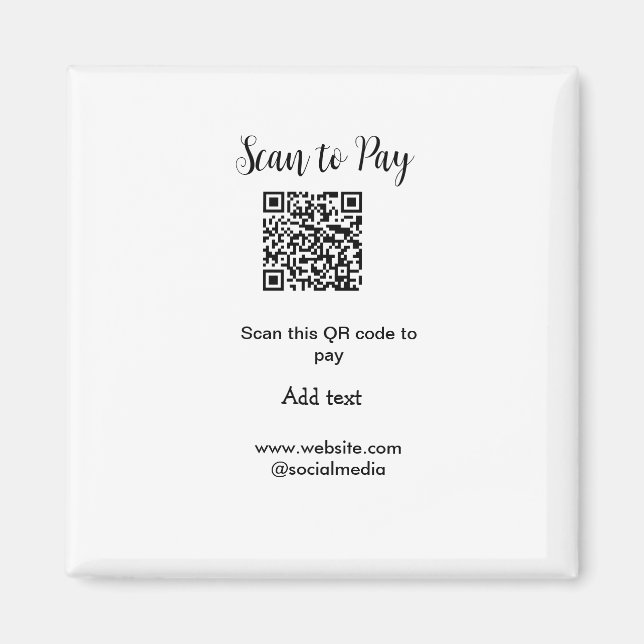 Scan to pay scan QR code add website email details Magnet (Front)