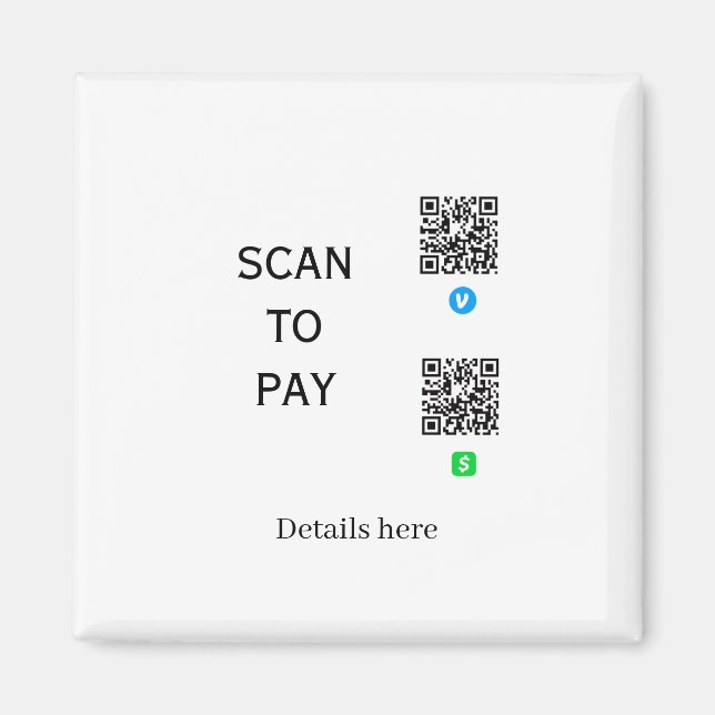 scan to pay venmo cashapp QR code details here nam Magnet (Front)
