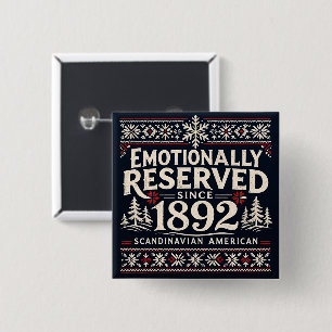 Scandinavian Humour - Emotionally Reserved 15 Cm Square Badge