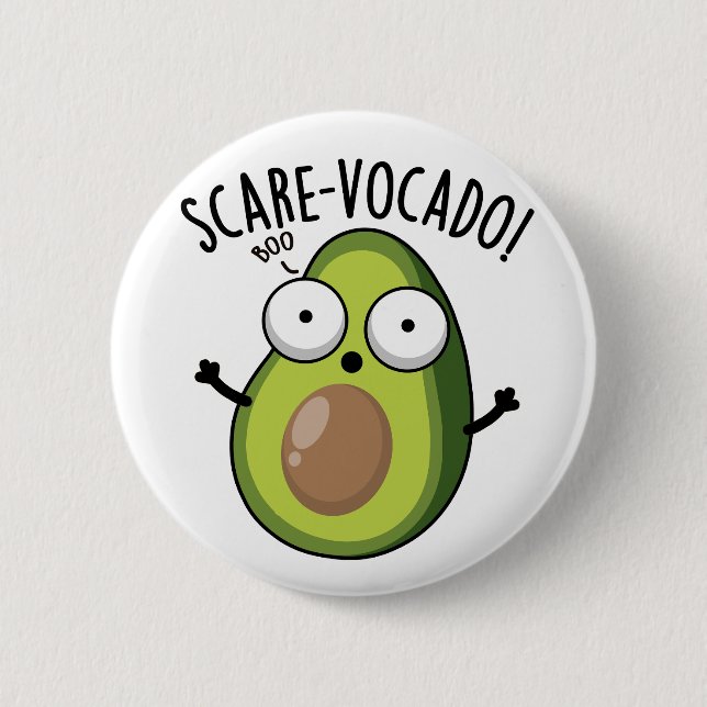 Scare-vocaco Funny Avocado Pun  6 Cm Round Badge (Front)