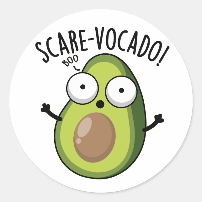 Scare-vocaco Funny Avocado Pun  Classic Round Sticker (Front)