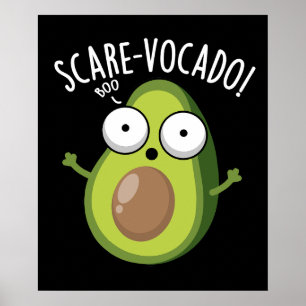 Scare-vocaco Funny Avocado Pun Dark BG Poster