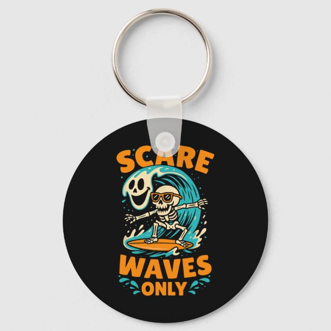 Scare Waves Only Skeleton Surfer Funny Surfing Hal Key Ring (Front)