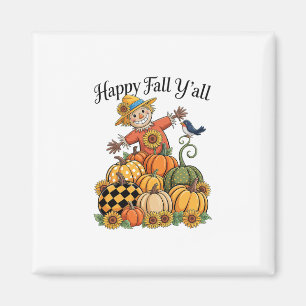 Scarecrow Happy Fall Y'all Pumpkin Thanksgiving Ha Magnet