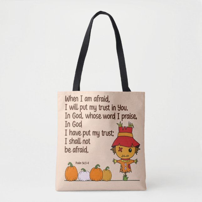 Scarecrow When I am Afraid Tote Bag (Front)