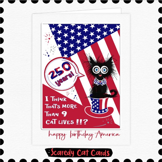 Scaredy Cat "250th" July 4th Card (Creator Uploaded)