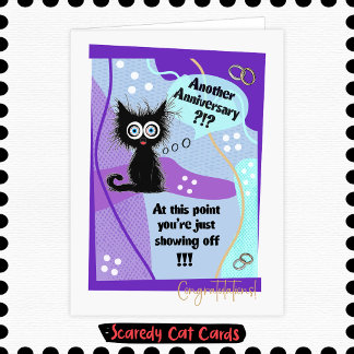Scaredy Cat "Another Anniversary" Card