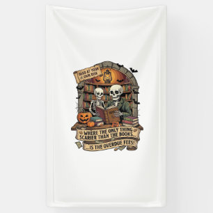 Scarier Than Books Overdue Fees Skeletons Pumpkins Banner