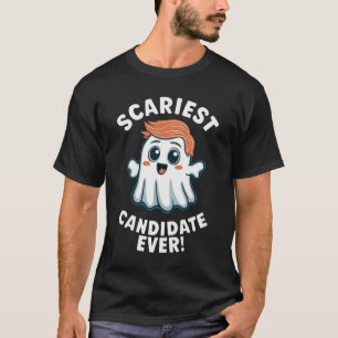 Scariest Candidate Ever T-Shirt