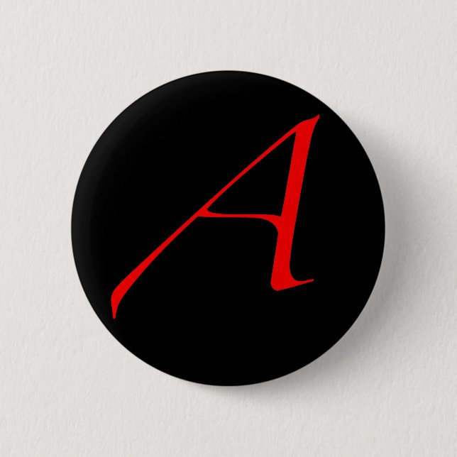 Scarlet letter A (for Atheist) 6 Cm Round Badge (Front)