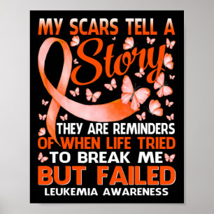 Scars Tell A Story Leukaemia Awareness Butterfly Poster