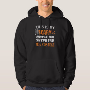 Scary Australian Shepherd Mom Costume Dog Hallowe Hoodie
