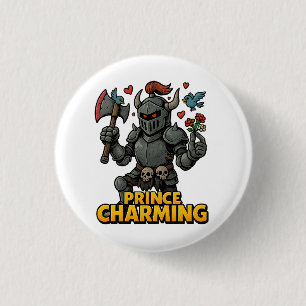 Scary Cartoon Knight – “Price Charming 3 Cm Round Badge