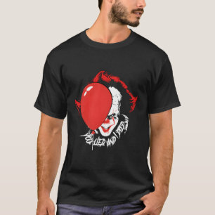 Scary Clown With A Red Balloon You Lied T-Shirt