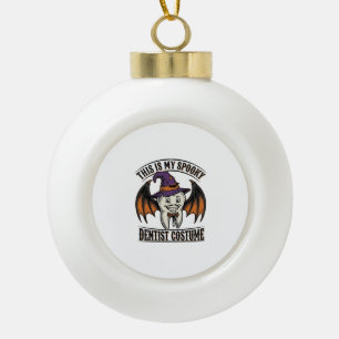 Scary Dentist Costume Halloween Dental Shirt Art_1 Ceramic Ball Christmas Ornament