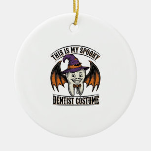 Scary Dentist Costume Halloween Dental Shirt Art_1 Ceramic Ornament