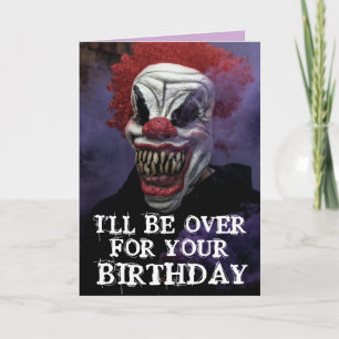 SCARY EVIL CLOWN BIRTHDAY FUNNY Greeting Card