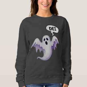 Scary Halloween ghost DEI Sweatshirt