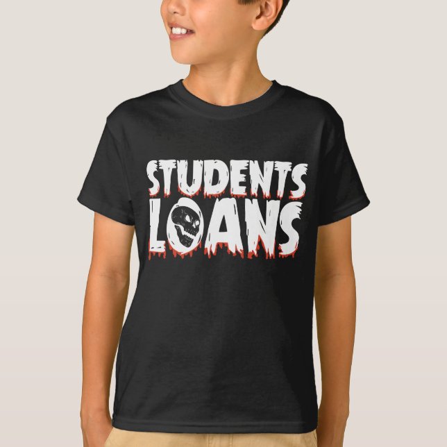 Scary Halloween Students Loans Costume T-Shirt (Front)