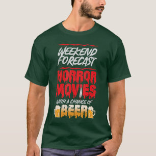 Scary Horror Movie Beer Weekend Drinking family T-Shirt
