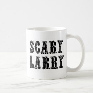 Scary Larry Coffee Mug